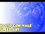 Speed art VALENTINO ROSSI #IOSTOCONVALE (PACK BASE CaisArts Designer)