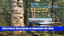 [Popular] Boat Camping Haida Gwaii, Revised Second Edition: A Small Vessel Guide Kindle Free