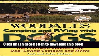 [Popular] Camping and RVing with Dogs, 3rd: The Complete Reference for Dog-Loving Campers and