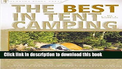 [Popular] The Best in Tent Camping: Maryland: A Guide for Car Campers Who Hate RVs, Concrete