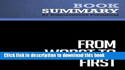 [Read PDF] Summary: From Worst to First - Gordon Bethune: Behind the Scenes of Continental s