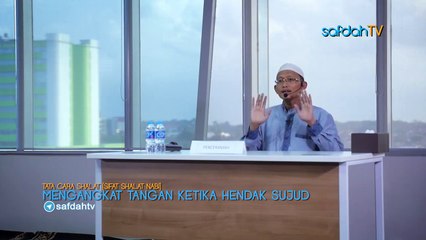Serial Tata Cara Sholat - 11. Mengangkat Tangan Ketika Sujud