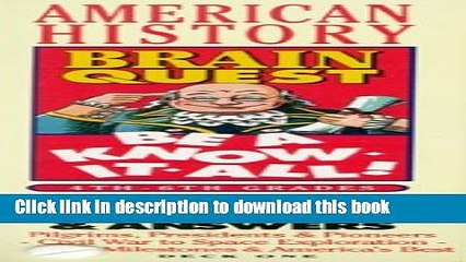 [PDF] Brain Quest: American History : 1000 Questions   Answers/2 Decks of Cards/4Th-6Th Grades (Be