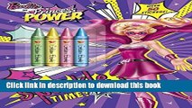 [Download] It s Sparkle Time! (Barbie in Princess Power) (Color Plus Crayons and Sticker)