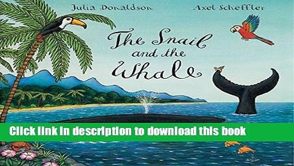 [Download] The Snail and the Whale Kindle Free