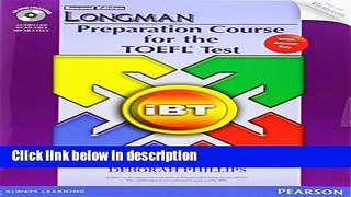 Books Longman Preparation Course for the TOEFL iBTÂ® Test (with CD-ROM, Answer Key, and iTest)