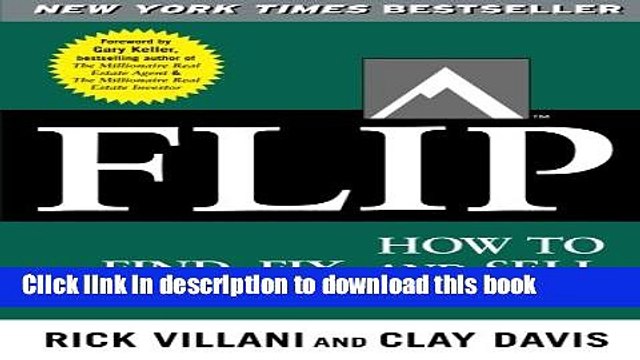 [Read PDF] FLIP: How to Find, Fix, and Sell Houses for Profit Ebook Online