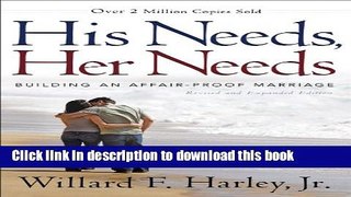 [Popular] His Needs, Her Needs, rev. and exp. ed. Kindle Free