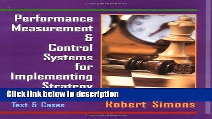 [PDF] Performance Measurement and Control Systems for Implementing Strategy: Text and Cases Full