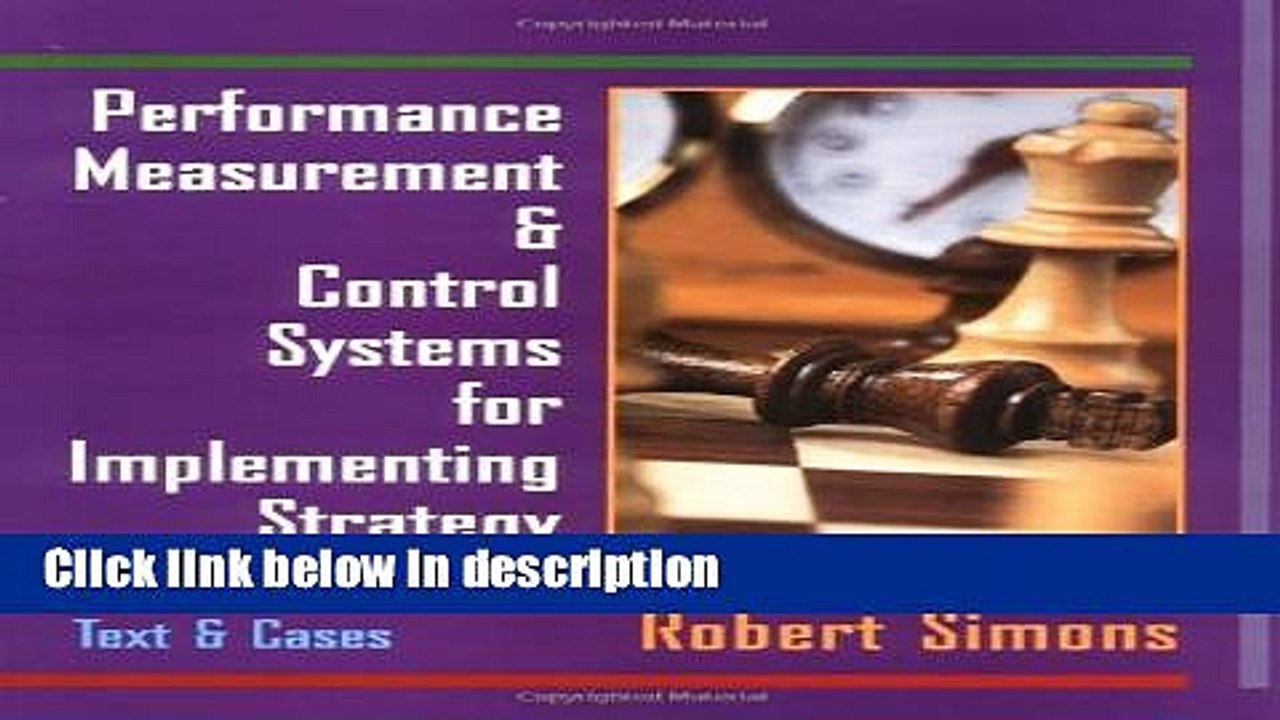 [PDF] Performance Measurement and Control Systems for Implementing Strategy: Text and Cases Full