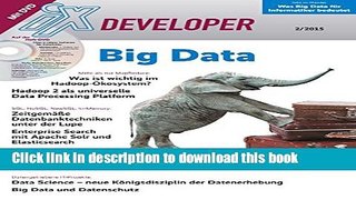 [Download] iX Developer Big Data: Tools, Standards, Datenbanken (German Edition) Kindle Online