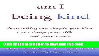[Download] am I being kind Kindle Collection