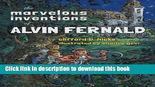 [Download] The Marvelous Inventions of Alvin Fernald Hardcover Free