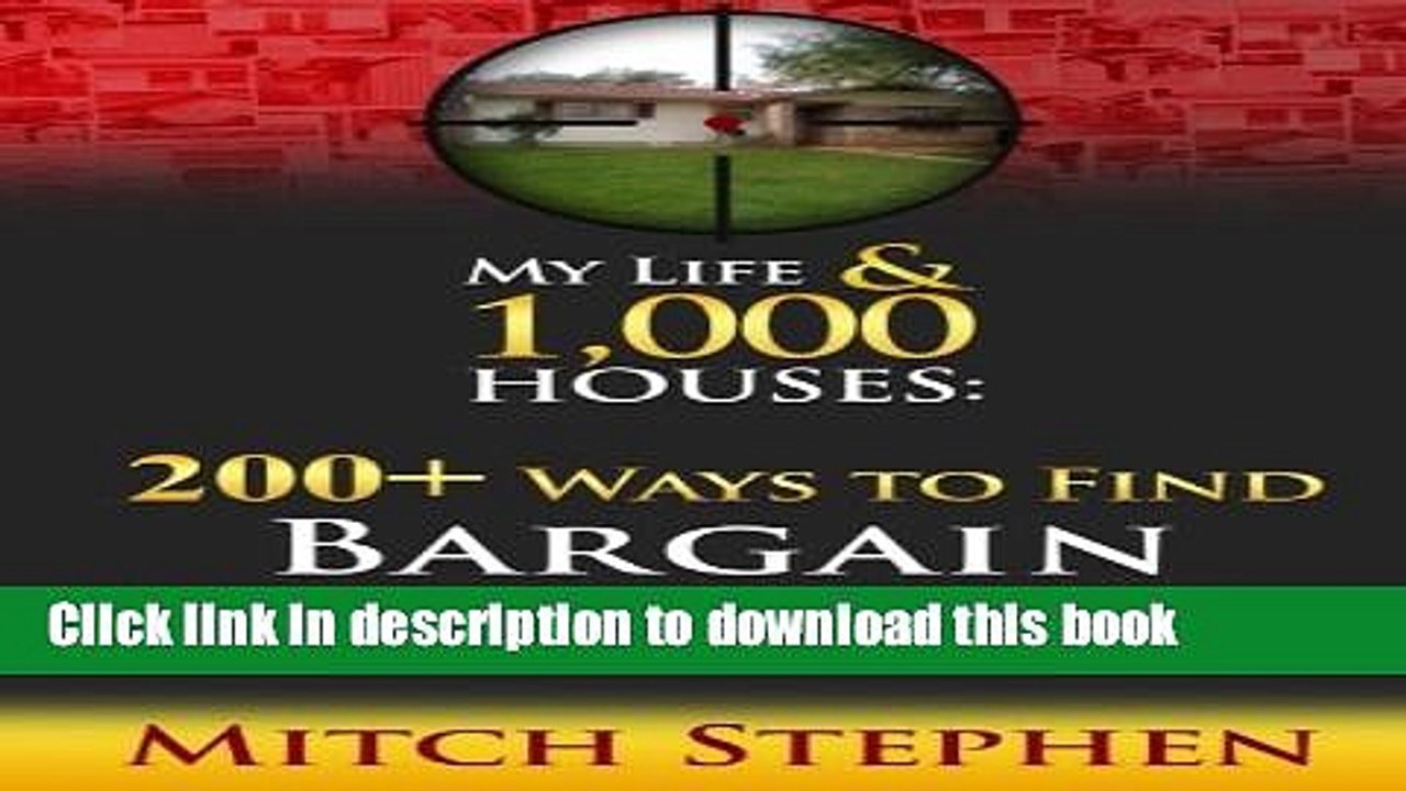 [Read PDF] My Life   1,000 Houses - 200+ Ways to Find Bargain Properties Ebook Online