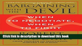 [Popular] Bargaining with the Devil: When to Negotiate, When to Fight Paperback Free