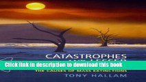 [Popular] Catastrophes and Lesser Calamities: The Causes of Mass Extinctions Kindle OnlineCollection