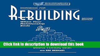 [Download] Rebuilding Workbook: When Your Relationship Ends Paperback Online