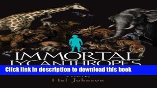 [Download] Immortal Lycanthropes Hardcover Collection