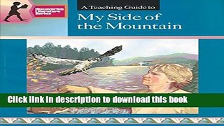 [PDF] A Teaching Guide to My Side of the Mountain (Discovering Literature Series) Book Free