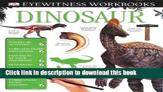 Download Eyewitness Workbooks: Dinosaur (DK Eyewitness Books) Book Online