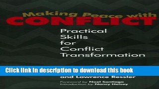 [Download] Making Peace With Conflict: Practical Skills for Conflict Transformation Hardcover Free