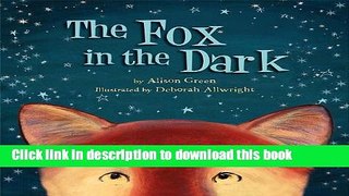 [Download] The Fox in the Dark Hardcover Online