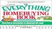 [Read PDF] The Everything Homebuying Book: All the Ins and Outs of Making the Biggest Purchase of