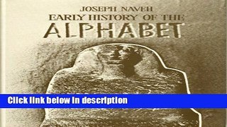 Ebook Early History of the Alphabet (Ancient Near East) Free Online