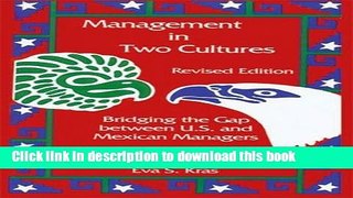 [Download] Management In Two Cultures: Bridging the Gap between U.S. and Mexican Managers