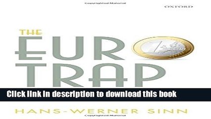 [Download] The Euro Trap: On Bursting Bubbles, Budgets, and Beliefs Kindle Online
