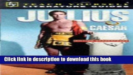 Download "Julius Caesar" (Teach Yourself Revision Guides) E-Book Free