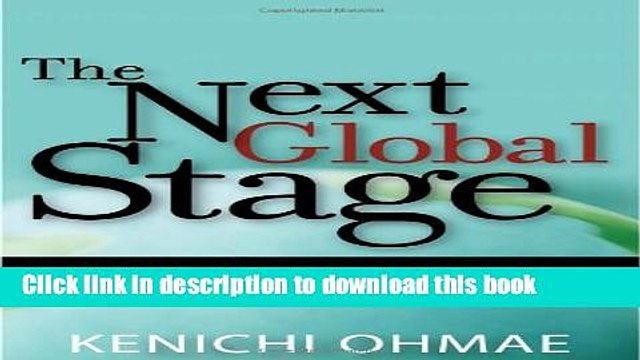 [Download] The Next Global Stage: Challenges and Opportunities in Our Borderless World (paperback)