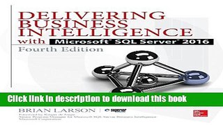[Download] Delivering Business Intelligence with Microsoft SQL Server 2016 Hardcover Collection