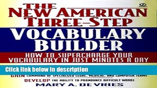 Books The New American Three-Step Vocabulary Builder: How to Supercharge Your Vocabulary in Just