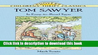 [Download] Tom Sawyer (Dover Children s Thrift Classics) Kindle Online