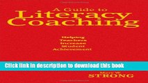 [Download] A Guide to Literacy Coaching: Helping Teachers Increase Student Achievement Kindle Free