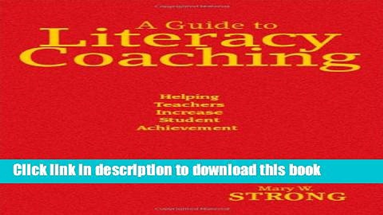 [Download] A Guide to Literacy Coaching: Helping Teachers Increase Student Achievement Kindle Free