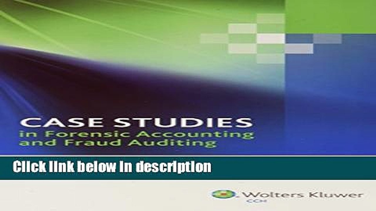 [PDF] Case studies in forensic accounting and fraud auditing Book Online