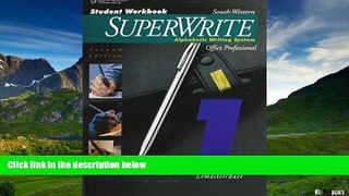 Full [PDF] Downlaod  SuperWrite: Alphabetic Writing System, Office Professional, Volume One
