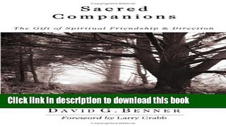 [Popular] Sacred Companions: The Gift Of Spiritual Friendship and Direction Paperback