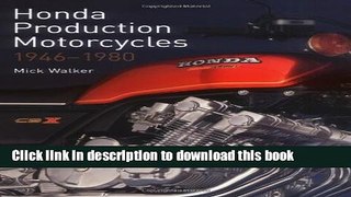 [PDF] Honda Production Motorcycles 1946-1980 (Crowood Motoclassics) [Online Books]