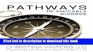 [Popular] Pathways to Amicable Divorce: Directions for the Beginning of Separation Paperback Free