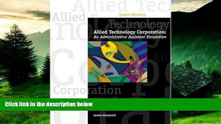 Must Have  Allied Technology Corporation: An Administrative Assistant Simulation (with Workbook)