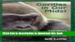 [Download] GORILLAS IN OUR MIDST: THE STORY OF THE COLUMBUS ZOO GORILLAS Paperback Free