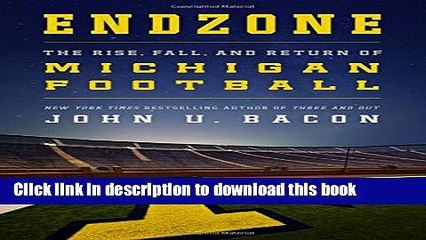 [Popular] Endzone: The Rise, Fall, and Return of Michigan Football Hardcover OnlineCollection