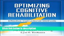 Download Optimizing Cognitive Rehabilitation: Effective Instructional Methods [Online Books]