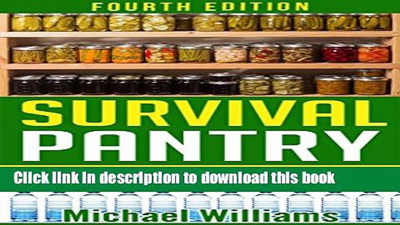 [Popular] Survival Pantry - The Prepper s Secrets to Food Storage, Water Storage, Canning, and
