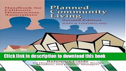 [PDF Kindle] Planned Community Living: Handbook for California Homeowners Associations Free Books