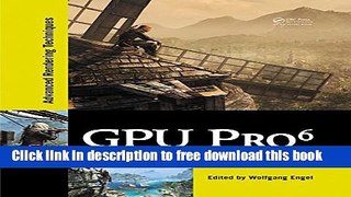 [Download] GPU Pro 6: Advanced Rendering Techniques Hardcover Free