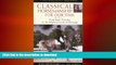 FREE PDF  Classical Horsemanship for Our Time: From Basic Training to the Highest Levels of